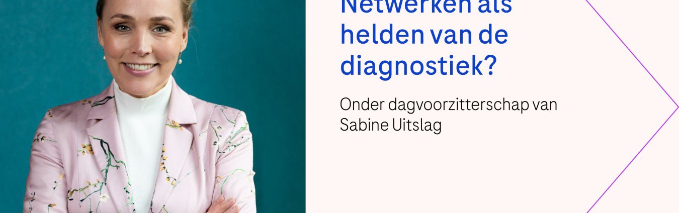 Symposium: Netwerken als helden van de diagnostiek?